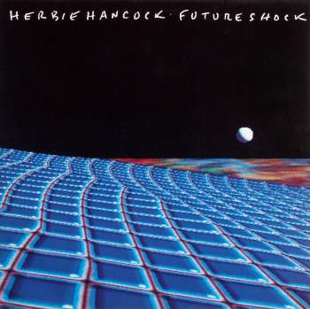 Hancock, Herbie - Future Shock