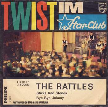 Rattles - Sticks And Stones / Bye Bye Johnny