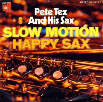 Tex, Pete & His Sax - Slow Motion