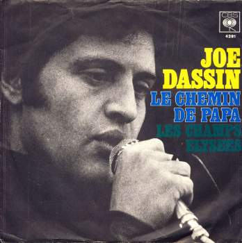 Dassin, Joe - Le Chemin De Papa / Les Champs-Elysées