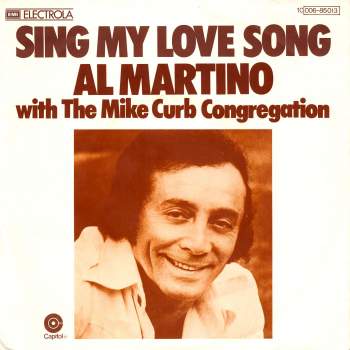 Martino, Al - Sing My Love Song