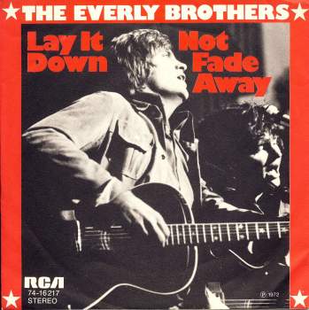 Everly Brothers - Lay It Down / Not Fade Away