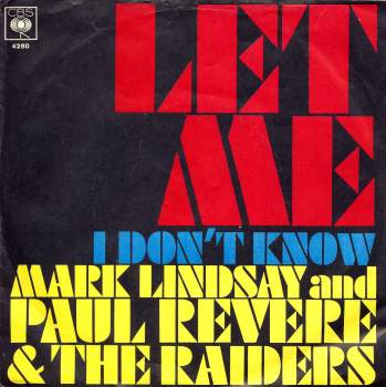 Lindsay, Mark & Paul Revere & The Raiders - Let Me