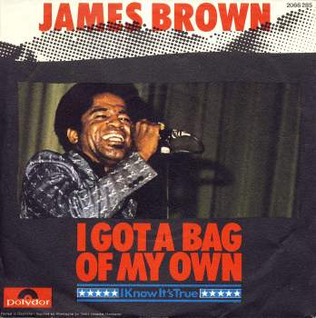 Brown, James - I Got A Bag Of My Own