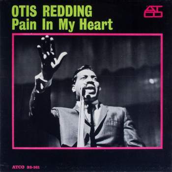 Redding, Otis - Pain In My Heart