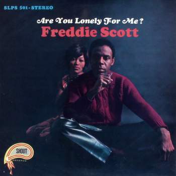 Scott, Freddie - Are You Lonely For Me