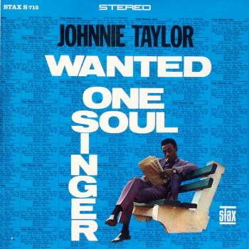 Taylor, Johnnie - Wanted One Soul Singer