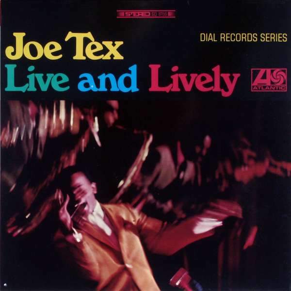 Joe Tex - Live And Lively