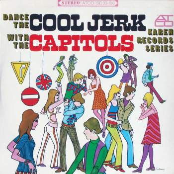 Capitols - Dance The Cool Jerk With The Capitols