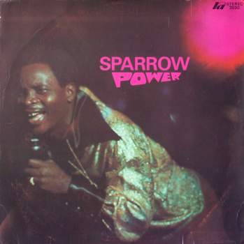 Mighty Sparrow - Sparrow Power