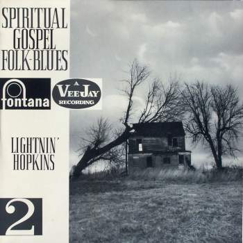 Lightnin' Hopkins - Spiritual - Gospel - Folkblues 2