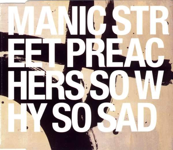 Manic Street Preachers - So Why So Sad