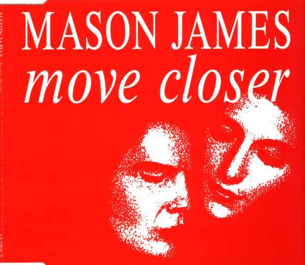 Mason James - Move Closer