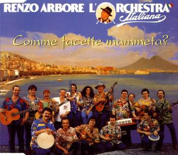 Arbore, Renzo & L'Orchestra Italiana - Comme Facette Mammeta?