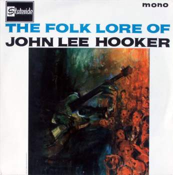 Hooker, John Lee - The Folk Lore Of John Lee Hooker