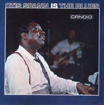 Spann, Otis - Otis Spann Is The Blues