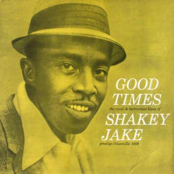 Shakey Jake - Good Times
