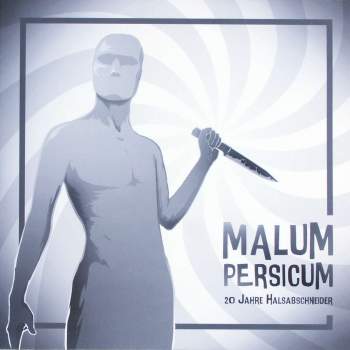 Malum Persicum - 20 Jahre Halsabschneider