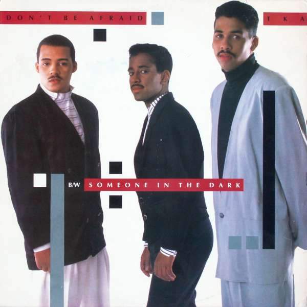 TKA - Don't Be Afraid