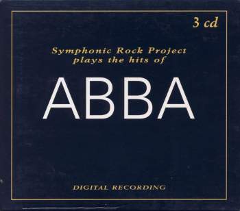 Symphonic Rock Project - Symphonic Rock Project Plays The Hits Of ABBA