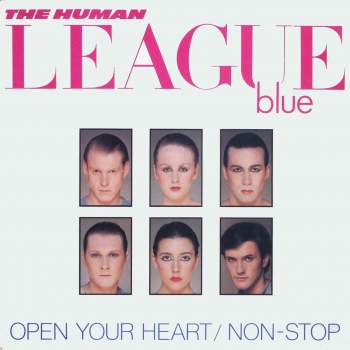 Human League - Open Your Heart / Non-Stop