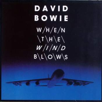 Bowie, David - When The Wind Blows