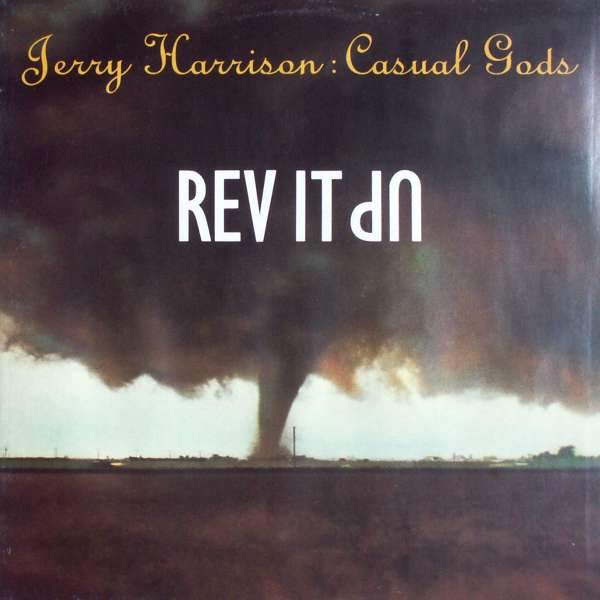 Jerry Harrison: Casual Gods - Rev It Up