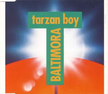 Baltimora - Tarzan Boy 1993 Remix