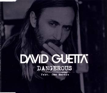 Guetta, David - Dangerous (feat. Sam Martin)