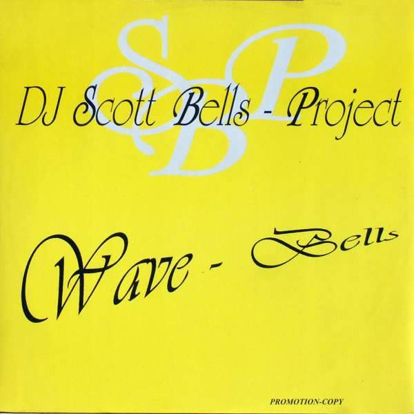 DJ Scott Bells - Wave Bells