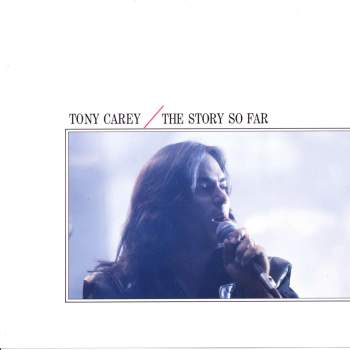 Carey, Tony - The Story So Far