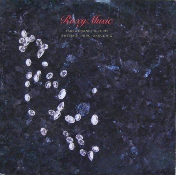 Roxy Music - Take A Chance With Me / The Main Thing