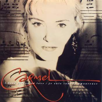 Carmel - I Have Fallen In Love (Je Suis Tombé Amoureuse)