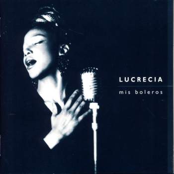 Lucrecia - Mis Boleros
