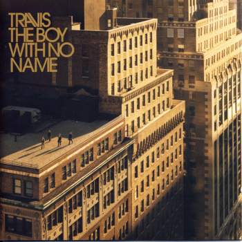 Travis - The Boy With No Name