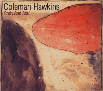 Hawkins, Coleman - Body And Soul