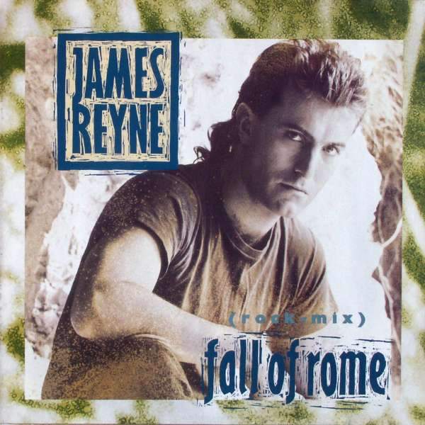 James Reyne - Fall Of Rome