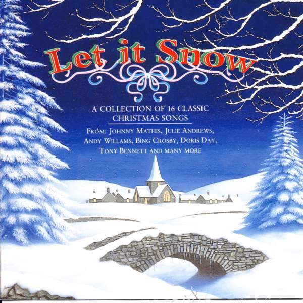 Various Artists - Let It Snow - A Collection Of 16 Classic Christma