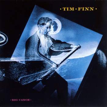 Finn, Tim - Big Canoe