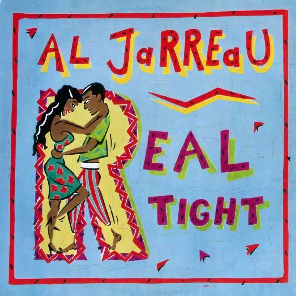 Al Jarreau - Real Tight
