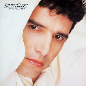 Clerc, Julien - There Is No Distance