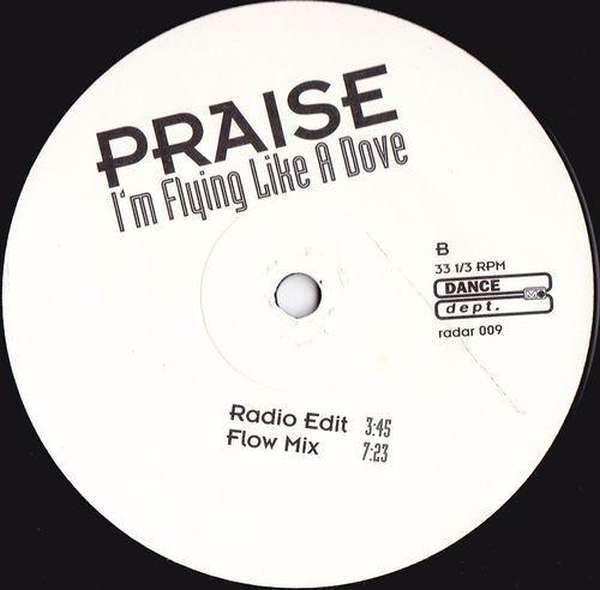 Praise - I'm Flying Like A Dove