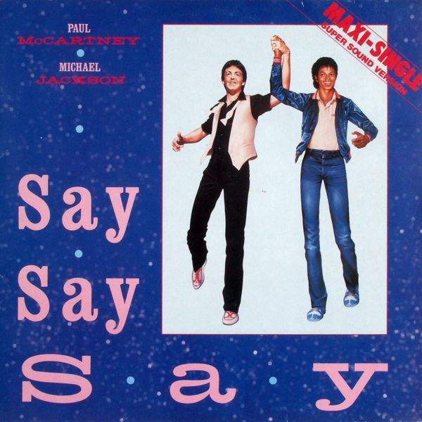 McCartney, Paul & Michael Jackson - Say Say Say