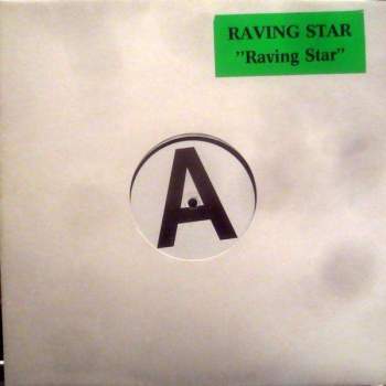 Raving Star - Raving Star