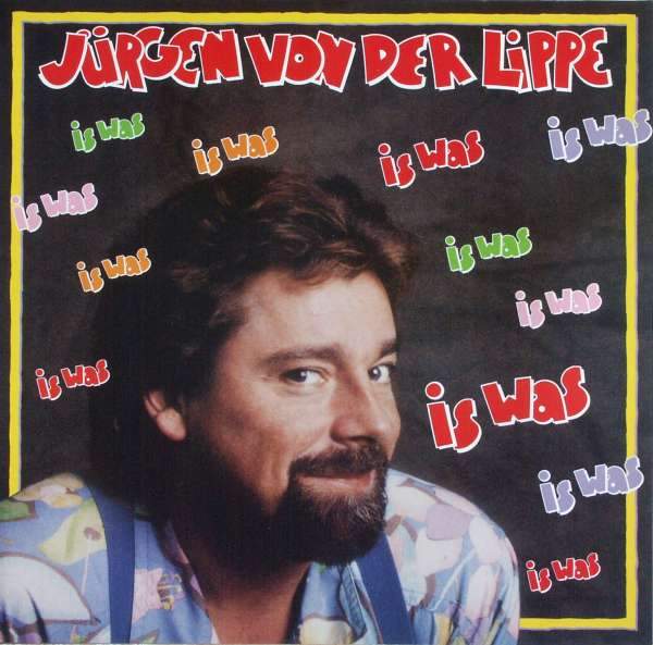 Jürgen Von Der Lippe - Is Was