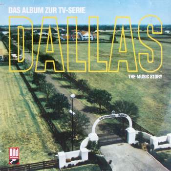 Various - Dallas - The Music Story Das Album Zur TV-Serie