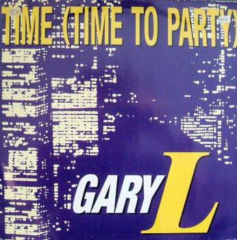 L., Gary - Time (Time To Party)