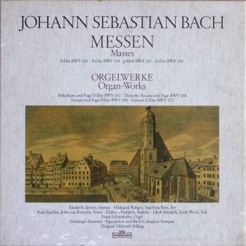 Bach - Messen & Orgelwerke / Masses & Organ-Works
