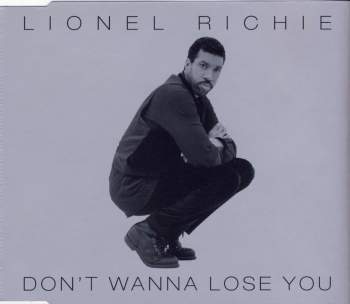 Richie, Lionel - Don't Wanna Lose You