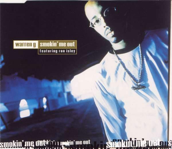 Warren G. - Smokin' Me Out (feat. Ron Isley)